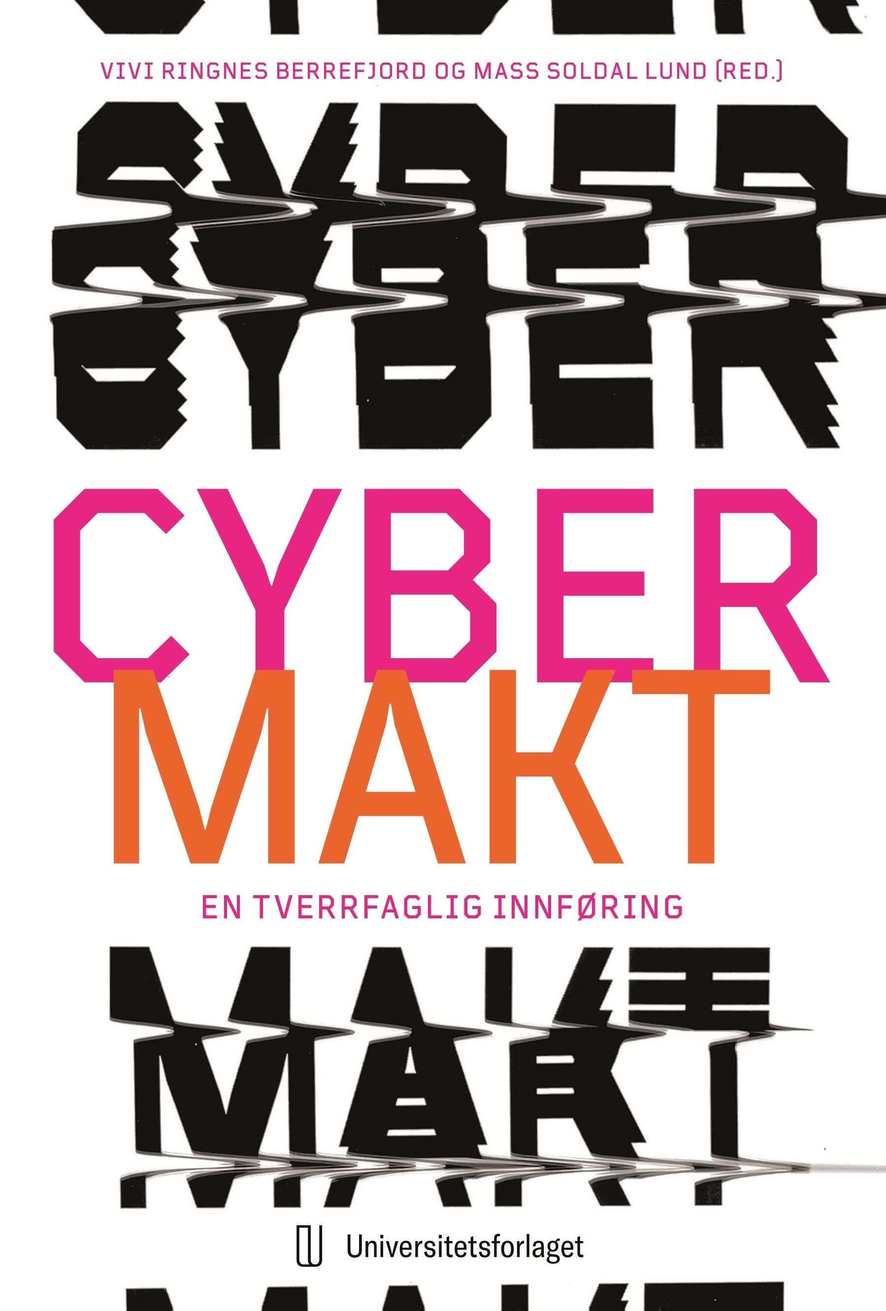 Cybermakt - en tverrfaglig innføring