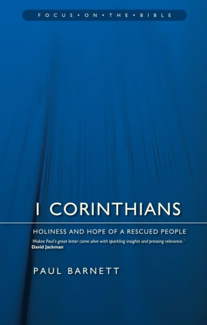 1 Corinthians: Holiness and Hope of a Rescued People - Holiness and Hope of a Rescued People