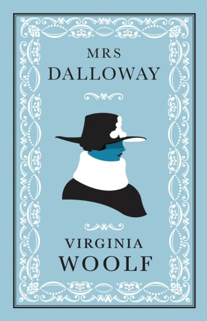 Mrs Dalloway - Annotated Edition