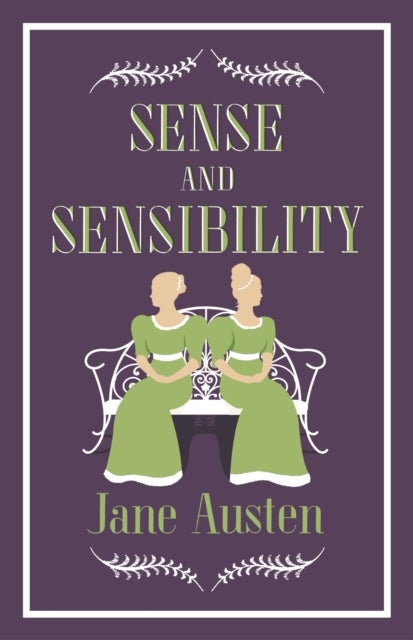Sense and Sensibility - Annotated Edition (Alma Classics Evergreens)