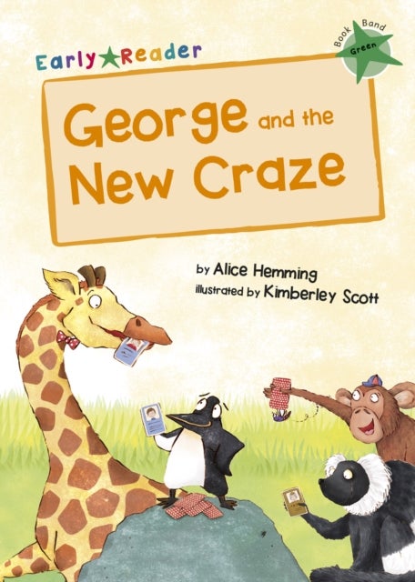 George and the New Craze - (Green Early Reader)