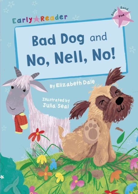 Bad Dog and No, Nell, No! - (Pink Early Reader)