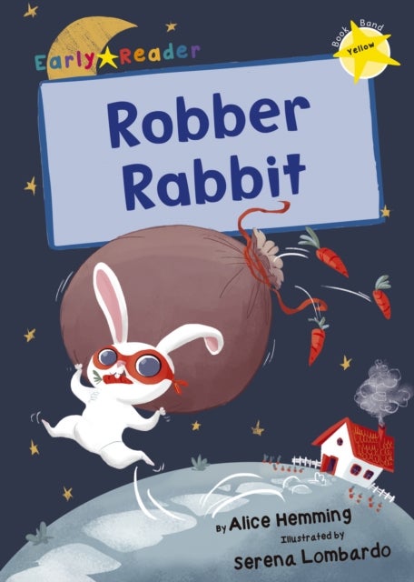 Robber Rabbit - (Yellow Early Reader)