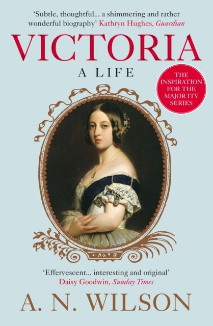 Victoria - A Life