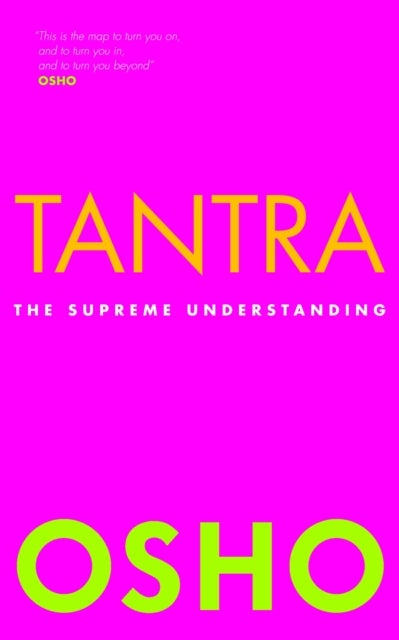 Tantra - The Supreme Understanding