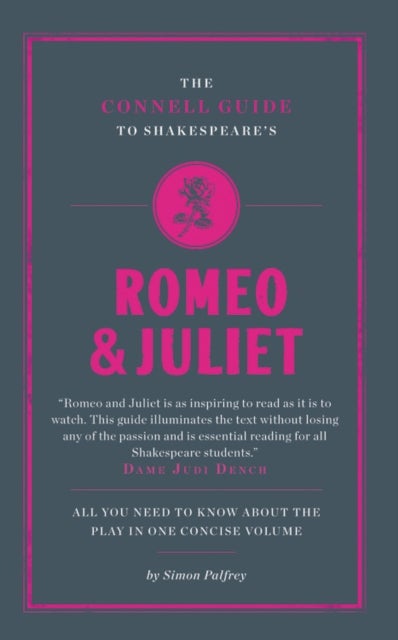 The Connell Guide To Shakespeare's Romeo and Juliet