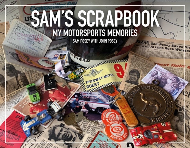 Sam's Scrapbook - My Motorsports Memories