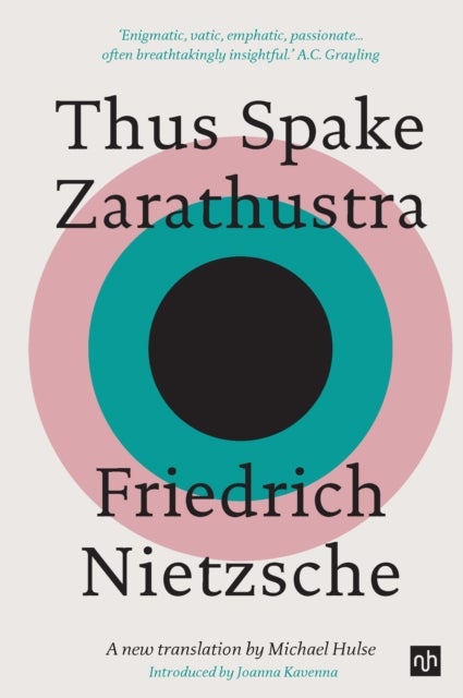 Thus Spake Zarathustra - A New Translation by Michael Hulse