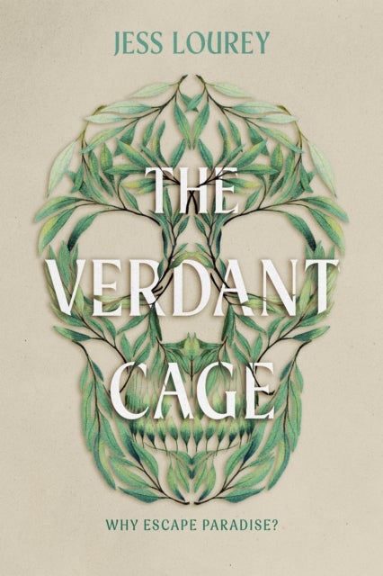 The Verdant Cage