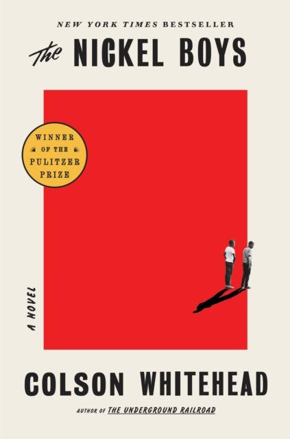 Nickel Boys (Pulitzer Prize Winner) - A Novel