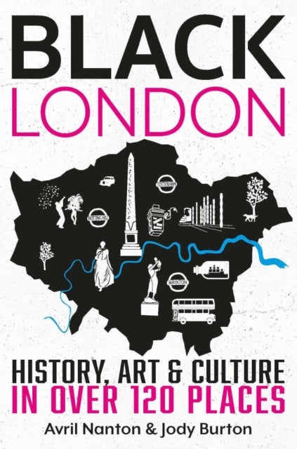 Black London - History, Art & Culture in over 120 places