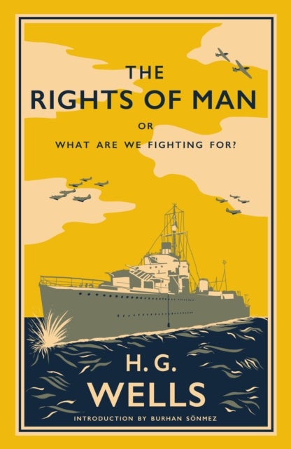 The Rights of Man - or, What Are We Fighting For?