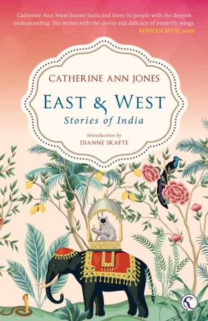 East & West - Stories of India