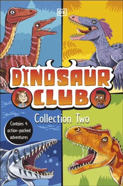 Dinosaur Club Collection Two - Contains 4 Action-Packed Adventures