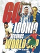 60 Iconic Seconds of the World Cup