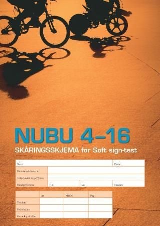 NUBU 4-16 - skåringskjema : soft sign-test : supplement til NUBU testkoffert