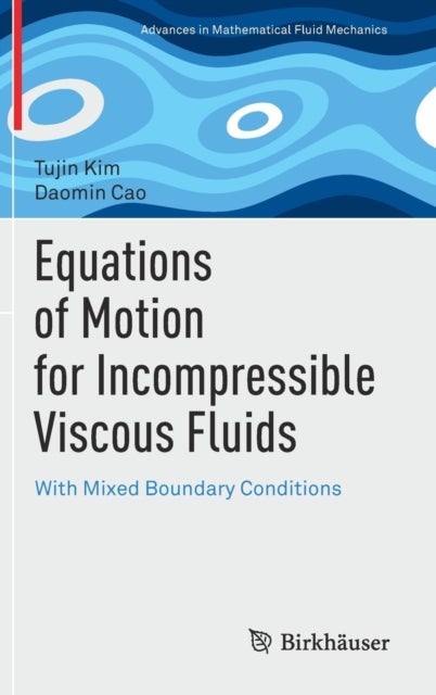 Equations of Motion for Incompressible Viscous Fluids - With Mixed Boundary Conditions