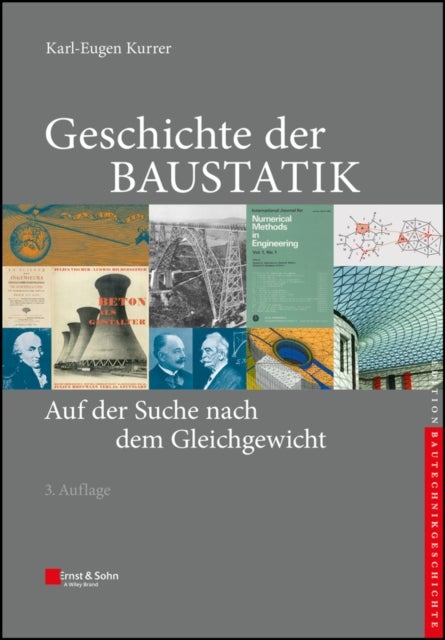 Geschichte der Baustatik - Auf der Suche nach dem Gleichgewicht