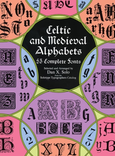 Celtic and Medieval Alphabets - 53 Complete Fonts