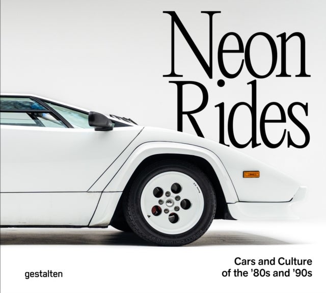 Totally Awesome Rides - Cars and Culture of the '80s and '90s