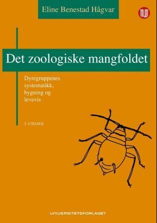 Det zoologiske mangfoldet - dyregruppenes systematikk, bygning og levevis