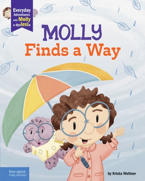 Molly Finds a Way - A book about dyslexia and personal strengths