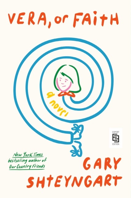 Vera, or Faith - A Novel