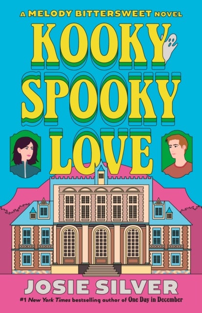 Kooky Spooky Love - A Melody Bittersweet Novel