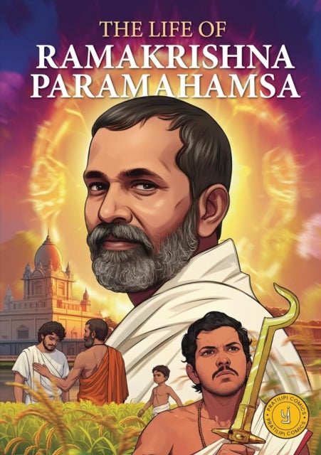 The Life of Ramakrishna Paramhamsa - Classic Indian Stories