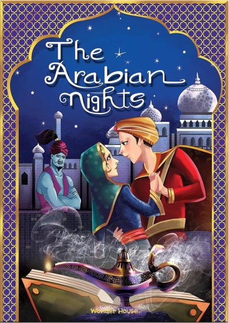 Arabian Nights: Illustrated Book For Children , The