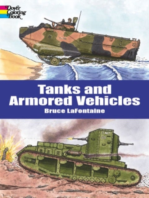 Tanks and Armored Vehicles - Coloring Book