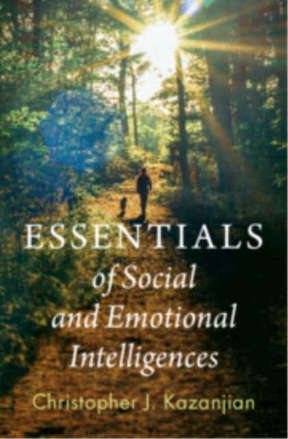Essentials of Social and Emotional Intelligences