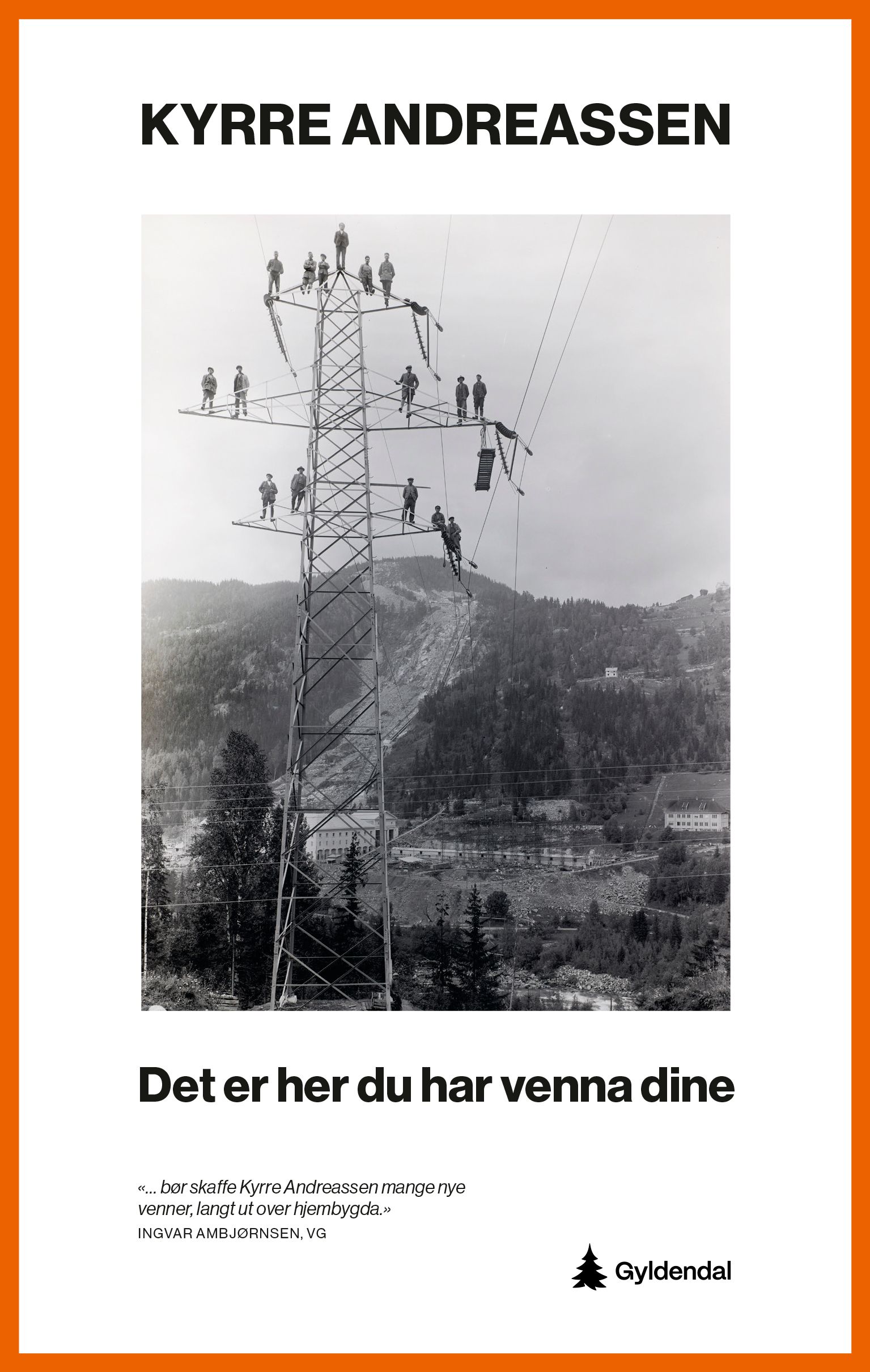 Det er her du har venna dine