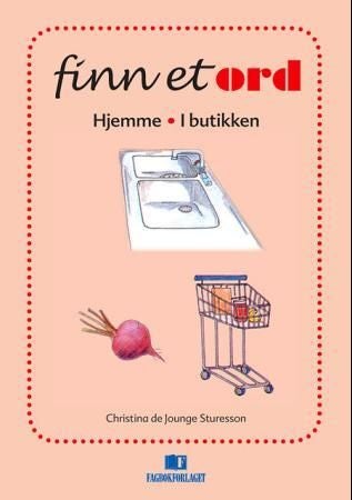 Finn et ord - hjemme - i butikken