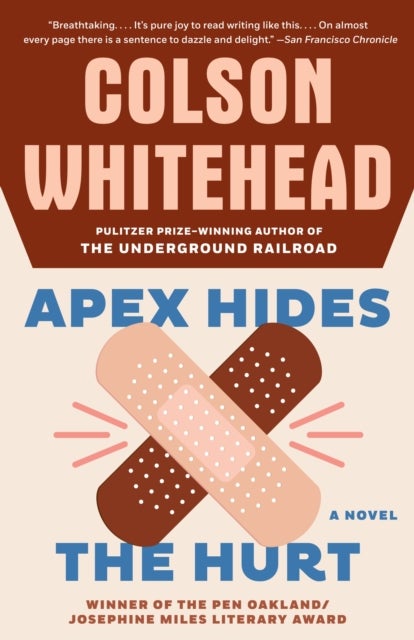Apex Hides the Hurt - A Novel