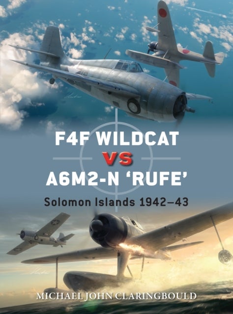 F4F Wildcat vs A6M2-N 'Rufe' - Solomon Islands 1942–43