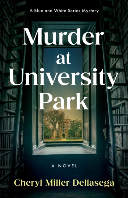 Murder at University Park - A Novel