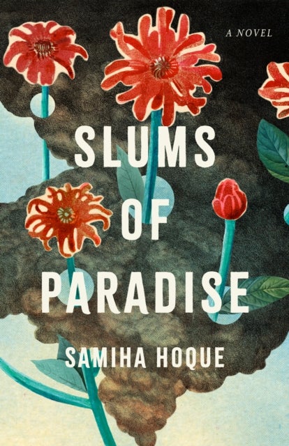Slums of Paradise - A Novel
