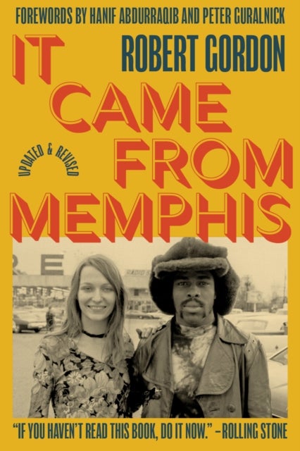 It Came From Memphis - Updated and Revised