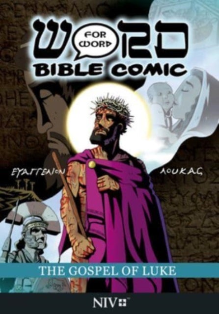 The Gospel of Luke: Word for Word Bible Comic - NIV Translation
