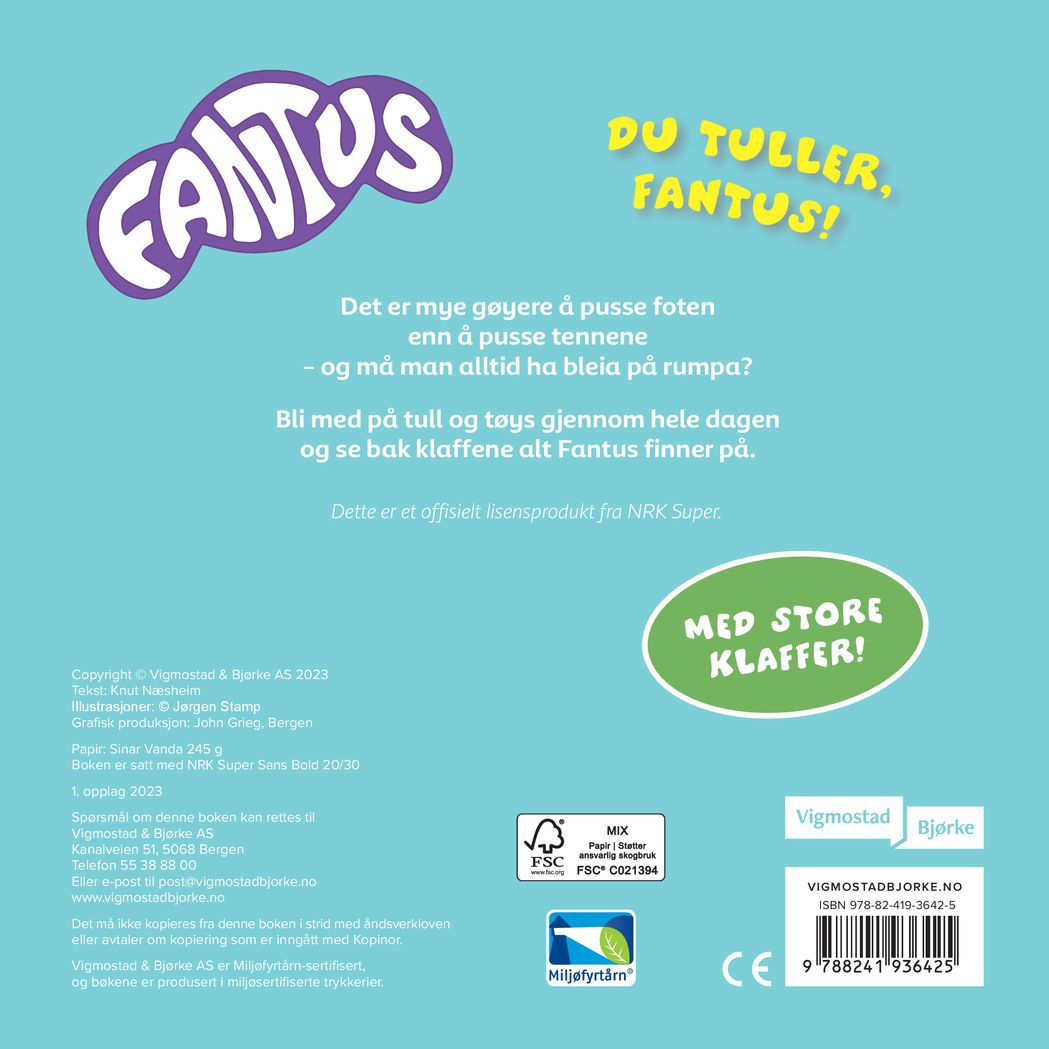 Du tuller, Fantus