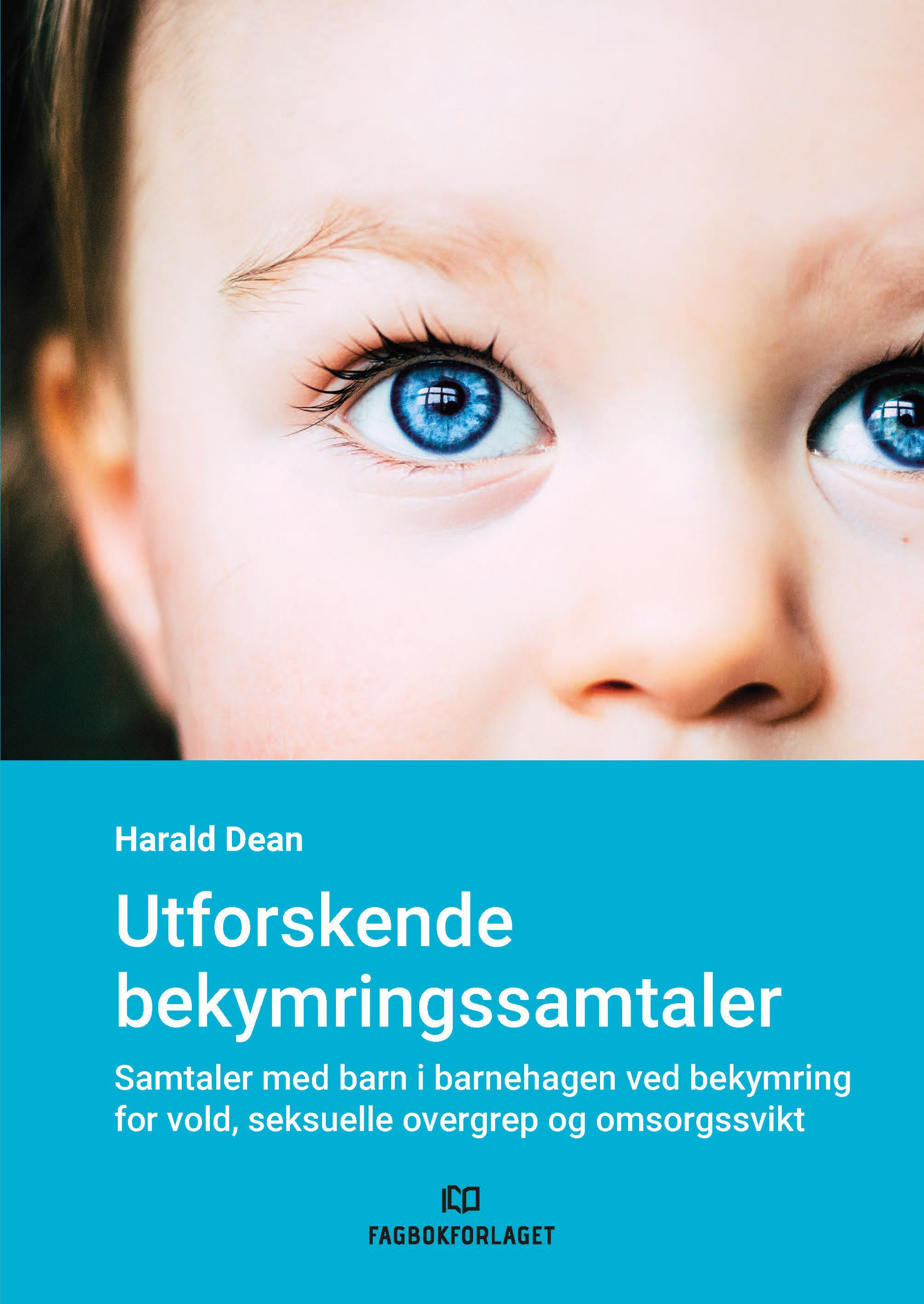 Utforskende bekymringssamtaler - samtaler med barn ved bekymring for vold, seksuelle overgrep og omsorgssvikt