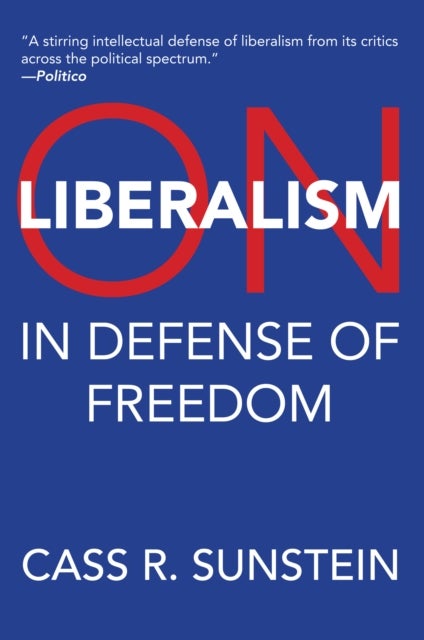 On Liberalism - In Defense of Freedom