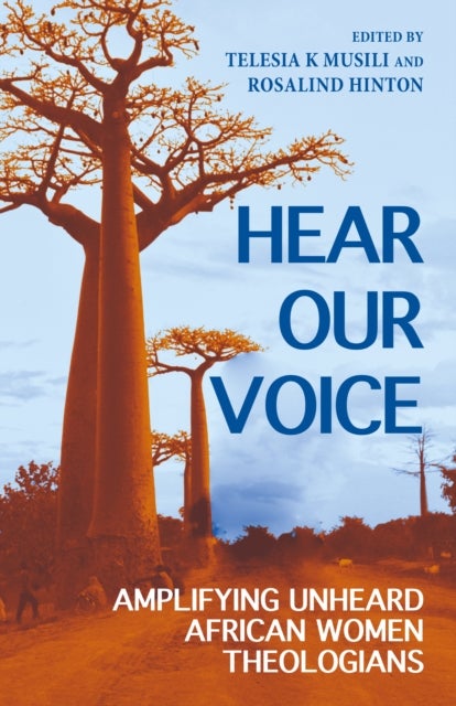 Hear Our Voices - Amplifying Unheard African Women Theologians