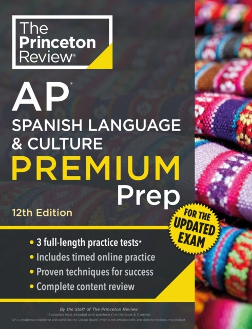 Princeton Review AP Spanish Language & Culture Premium Prep, 12th Edition - 3 Practice Tests + Content Review + Strategies & Techniques