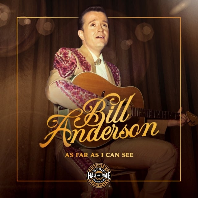 Bill Anderson - As Far As I Can See