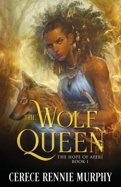 The Wolf Queen - The Hope of Aferi (Book I)
