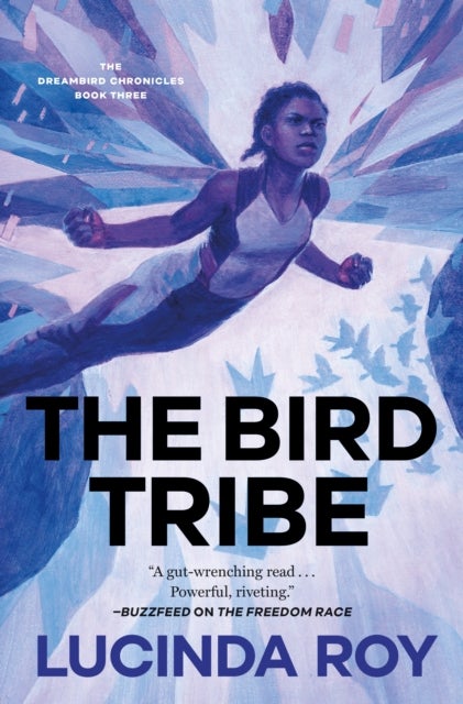 The Bird Tribe - The Dreambird Chronicles, Book Three