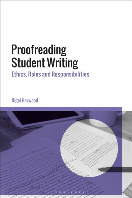 Proofreading Student Writing - Ethics, Roles and Responsibilities