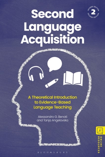 Second Language Acquisition - A Theoretical Introduction to Evidence-based Language Teaching
